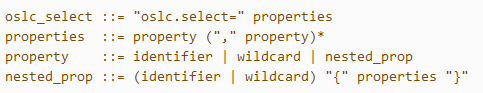 The syntax for the oslc.select Query parameter The syntax for the oslc.select Query parameter